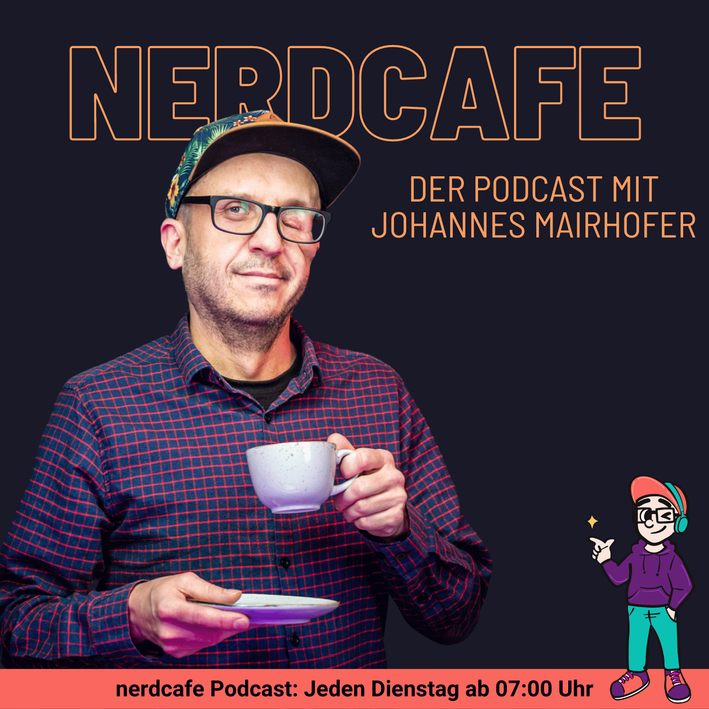 Cover nerdcafe Podcast mit Johannes und "nerdcafe - der Podcast mit Johannes Mairhofer" Text